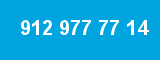 912 977 77 14 912 977 77 14